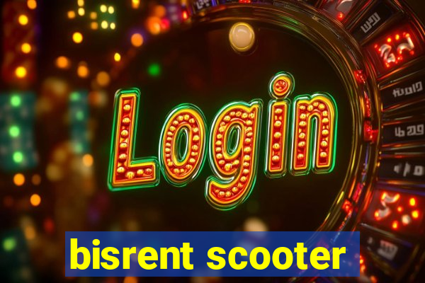bisrent scooter